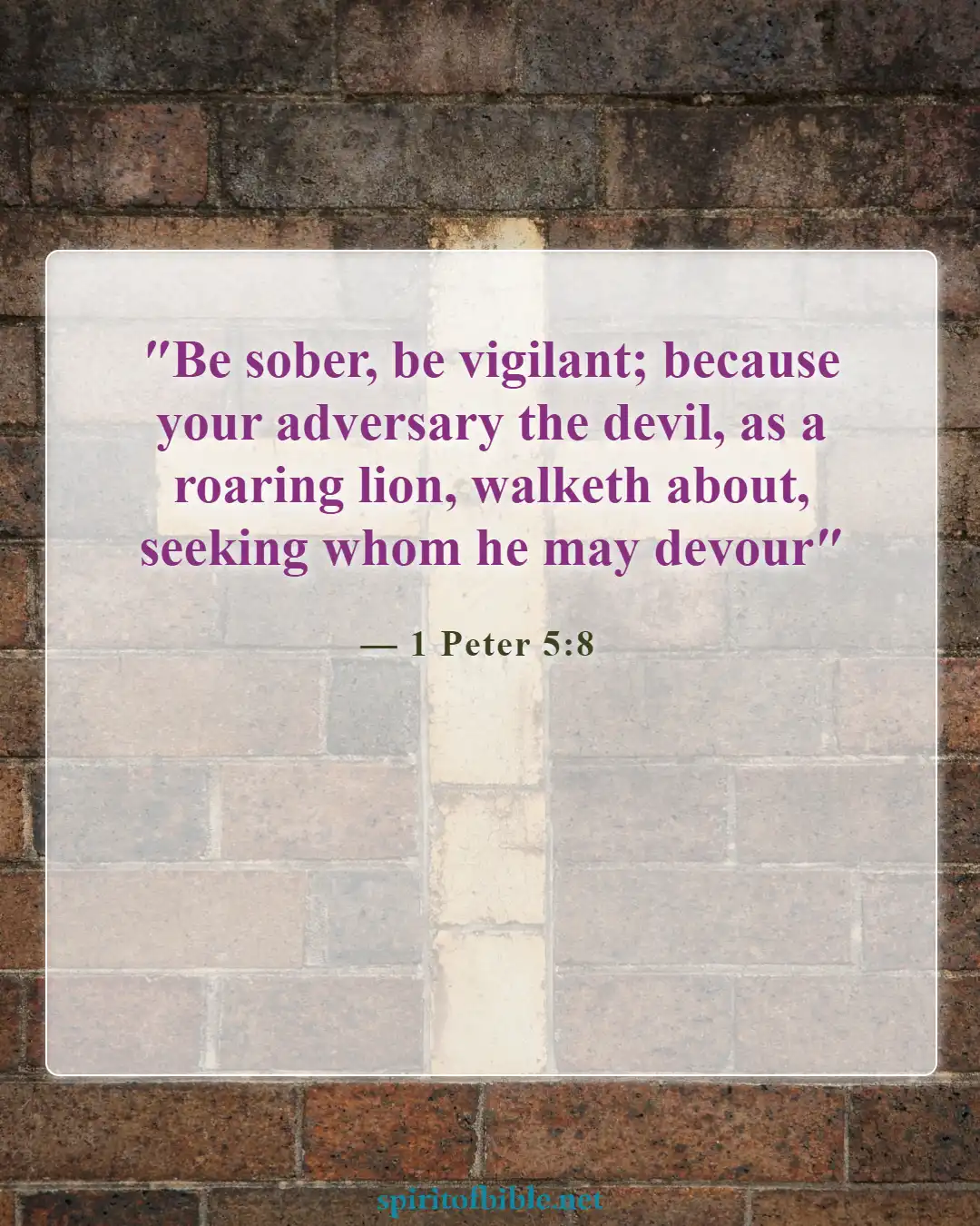 Bible Verses About Believing Lies (1 Peter 5:8)