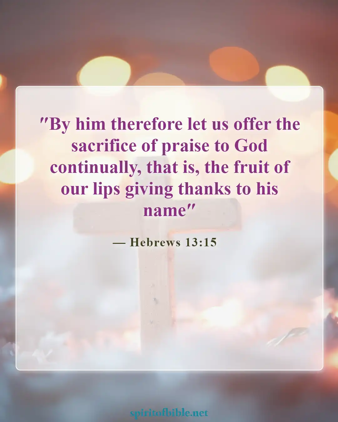 Bible Verses About Thankful For Blessings (Hebrews 13:15)