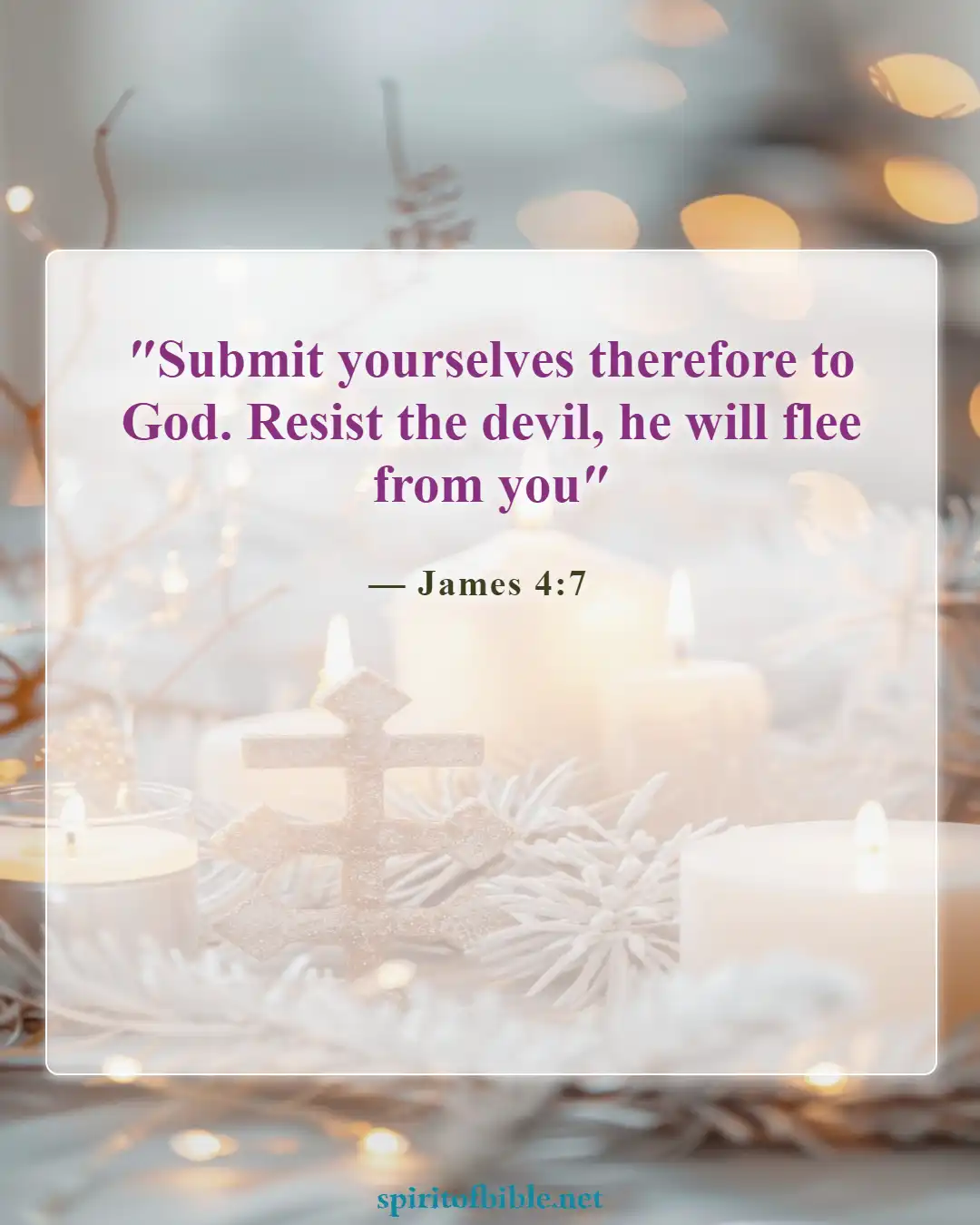 Bible Verses About Overcoming Devil (James 4:7)