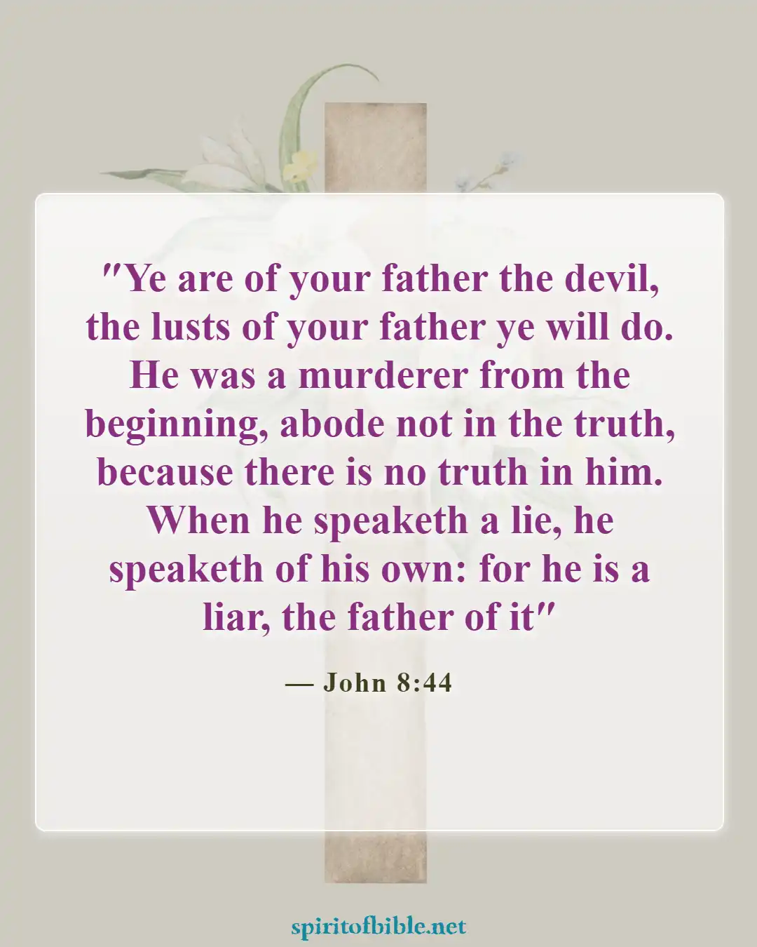 Bible Verses About Believing Lies (John 8:44)