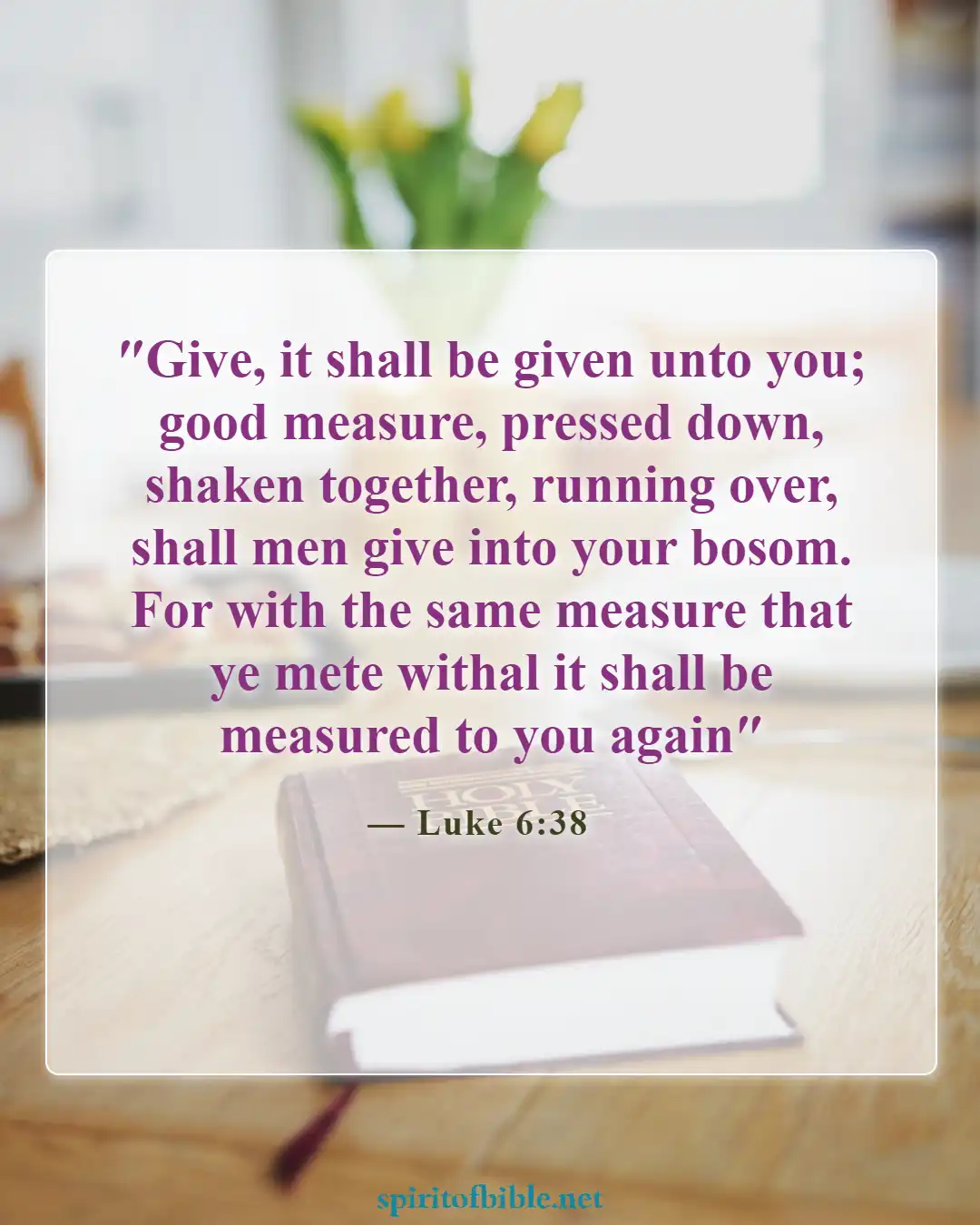 Bible Verses About Thankful For Blessings (Luke 6:38)