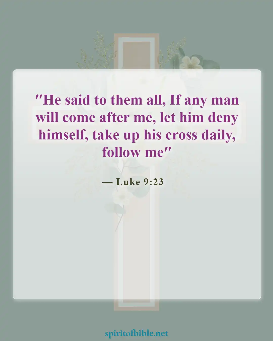 Bible Verses About Commitment To Ministry Living For God (Luke 9:23)