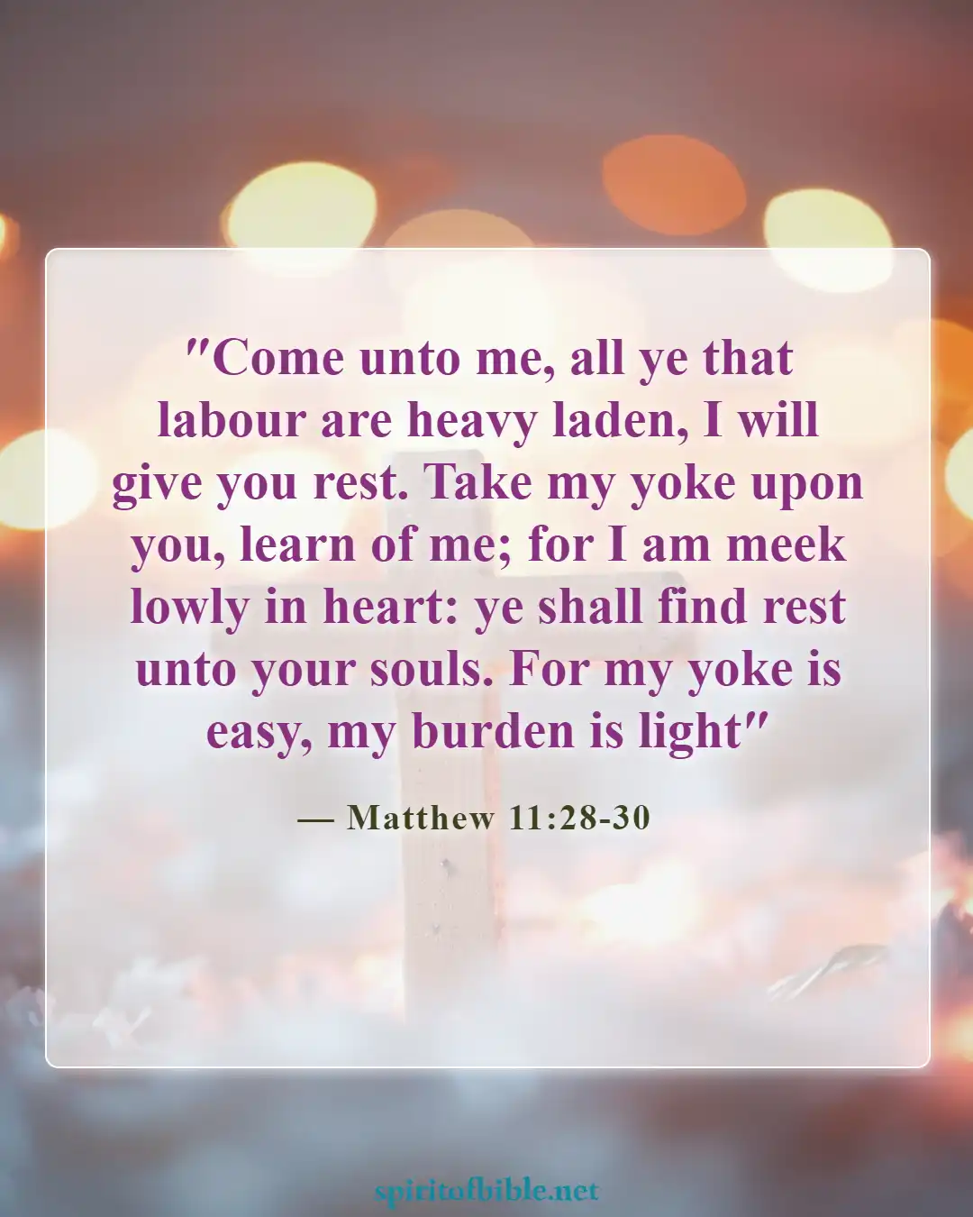 Bible Verses About God's Sovereignty (Matthew 11:28-30)