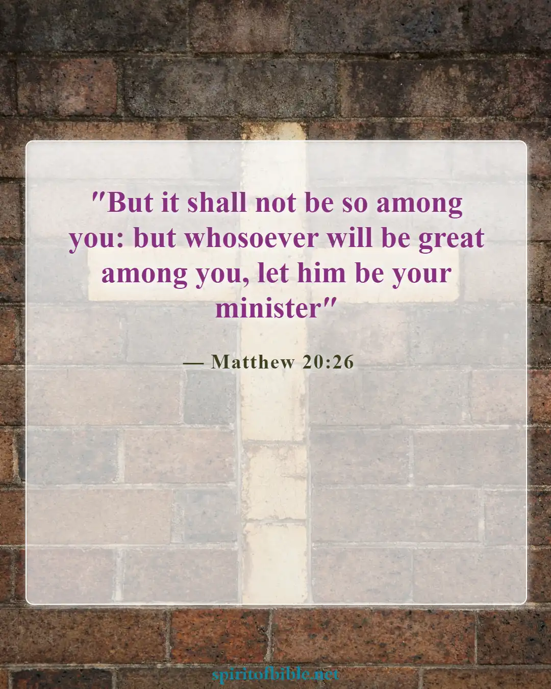 Bible Verses About Humbleness (Matthew 20:26)