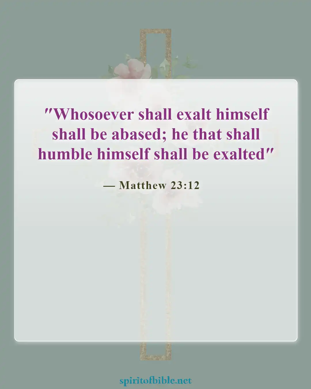 Bible Verses About Humbleness (Matthew 23:12)