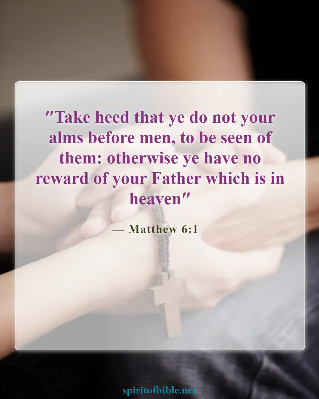 Bible Verses About Humbleness (Matthew 6:1)