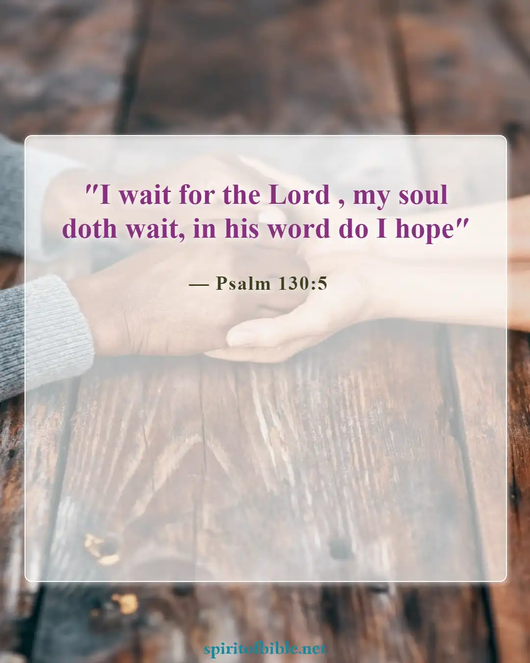 Bible Verses About Hope (Psalm 130:5)