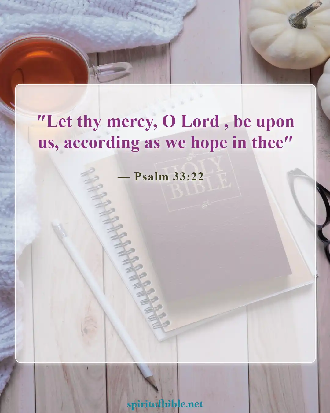 Bible Verses About Hope (Psalm 33:22)