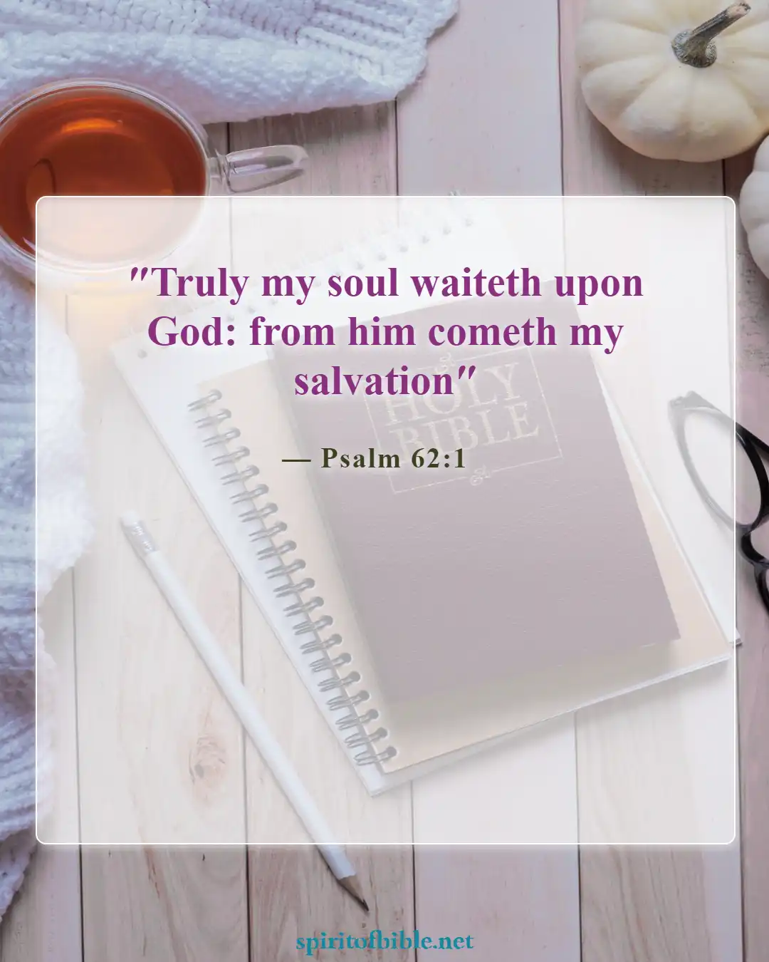 Bible Verses About Your Soul (Psalm 62:1)