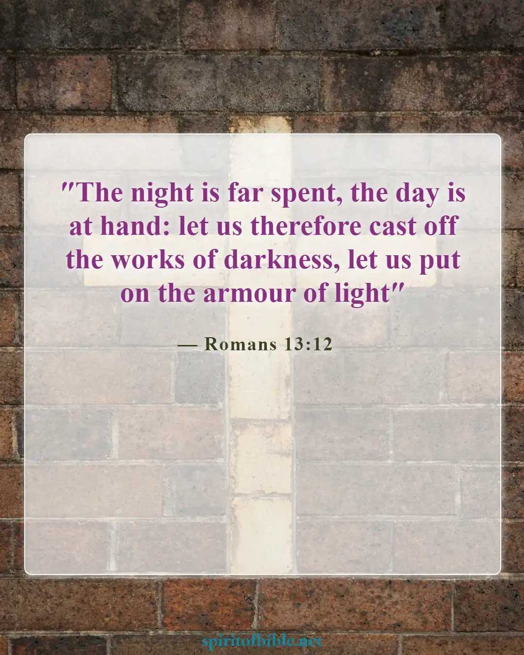 Bible Verses About Overcoming Devil (Romans 13:12)