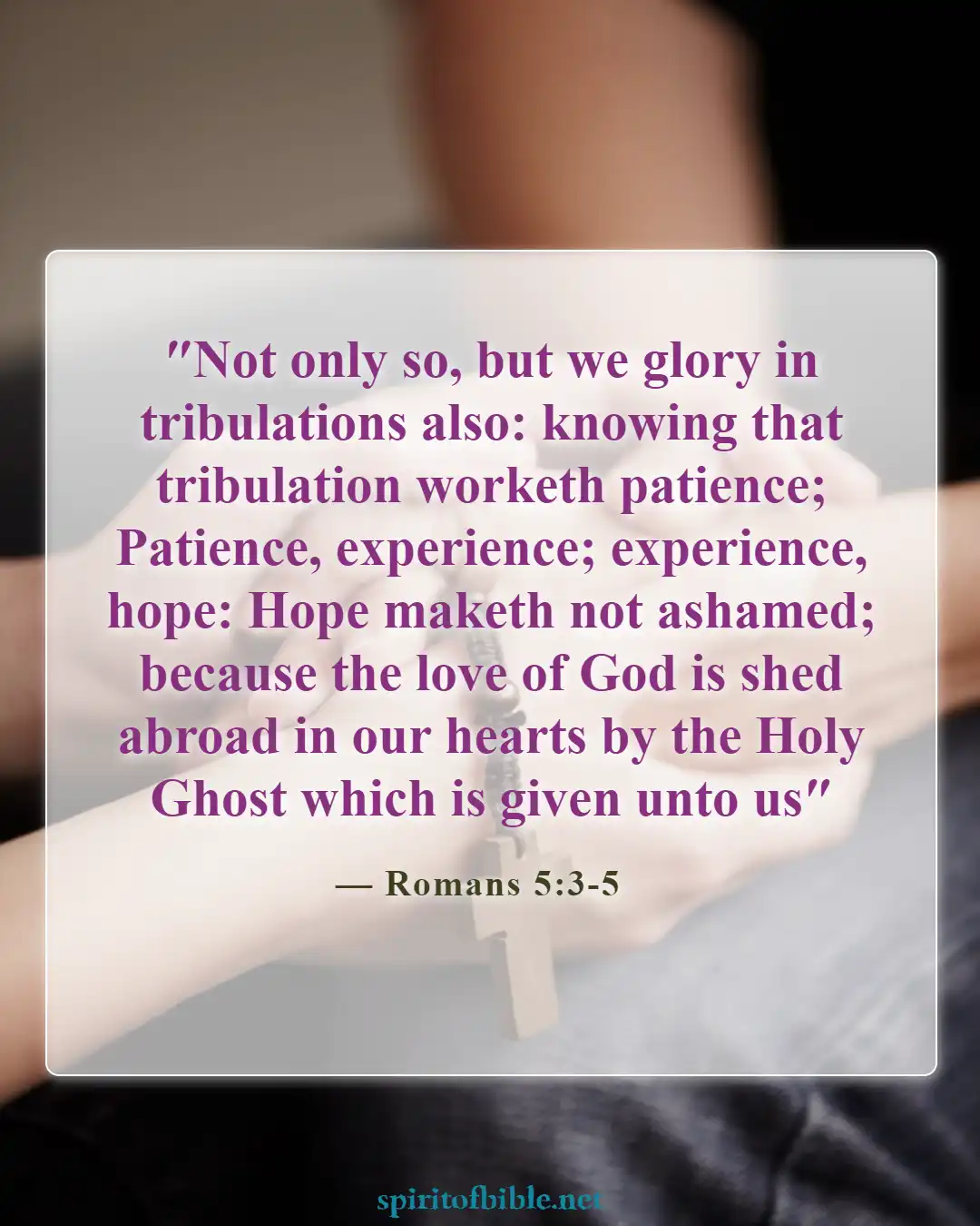 Bible Verses About God's Sovereignty (Romans 5:3-5)