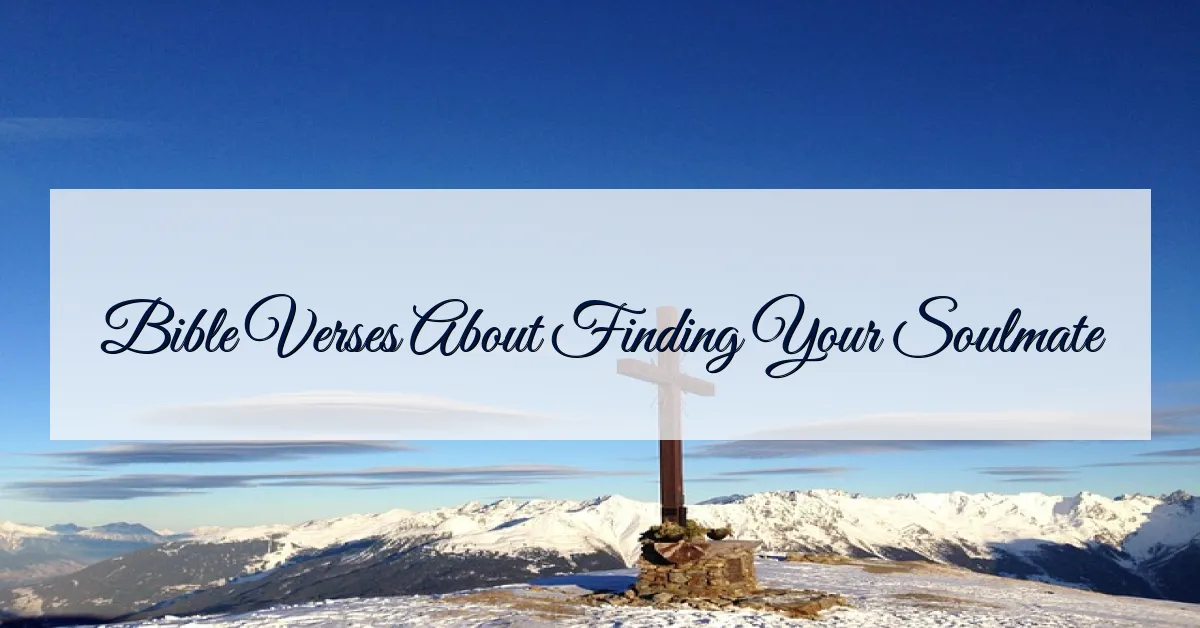 Bible Verses About Finding Your Soulmate