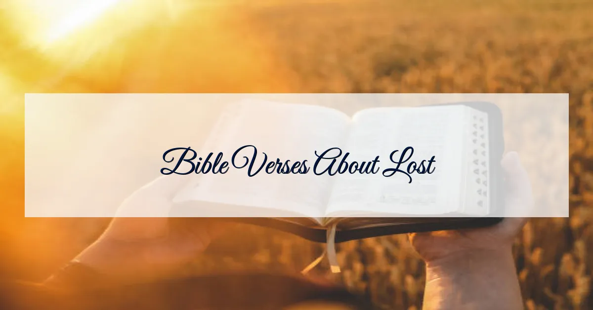 Bible Verses About Lost