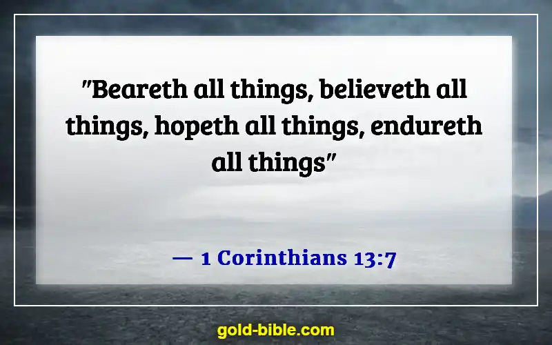 Bible Verses About Respect In Relationships (1 Corinthians 13:7)
