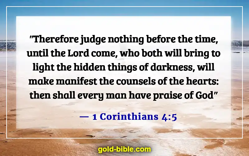 Bible Verses About Being Judged Wrongly (1 Corinthians 4:5)