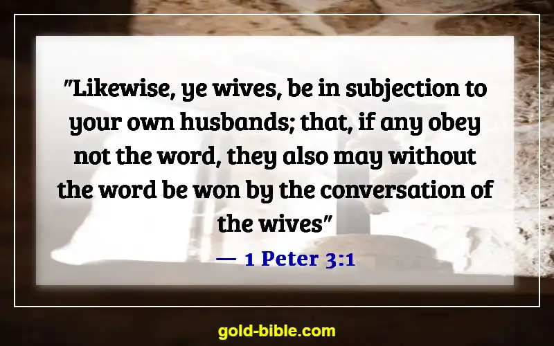 Bible Verses About Being An Example To Unbelievers (1 Peter 3:1)