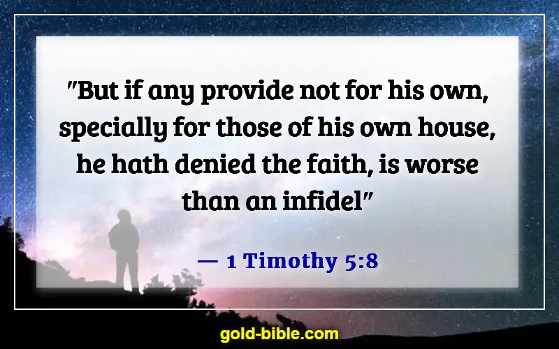 Bible Verses About Bear One Another’s Burdens (1 Timothy 5:8)