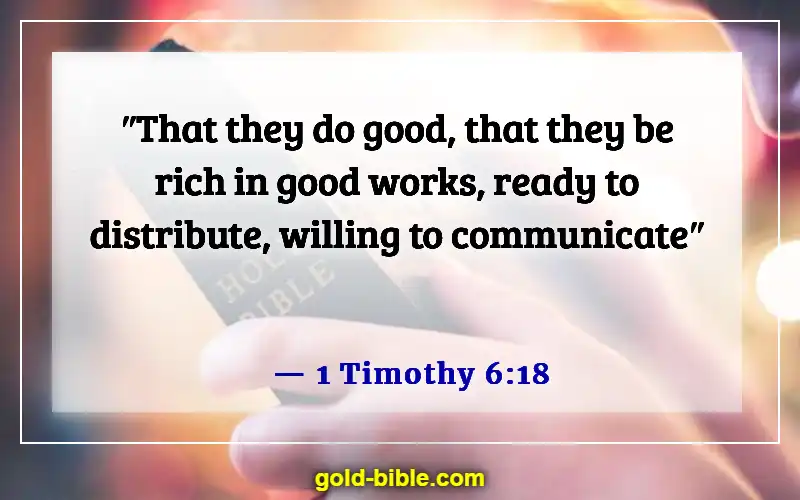 Bible Verses About The Poor Being Rich (1 Timothy 6:18)
