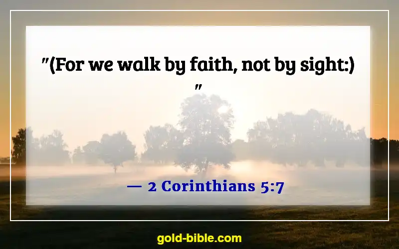 Bible Verses About God Leading Your Path (2 Corinthians 5:7)