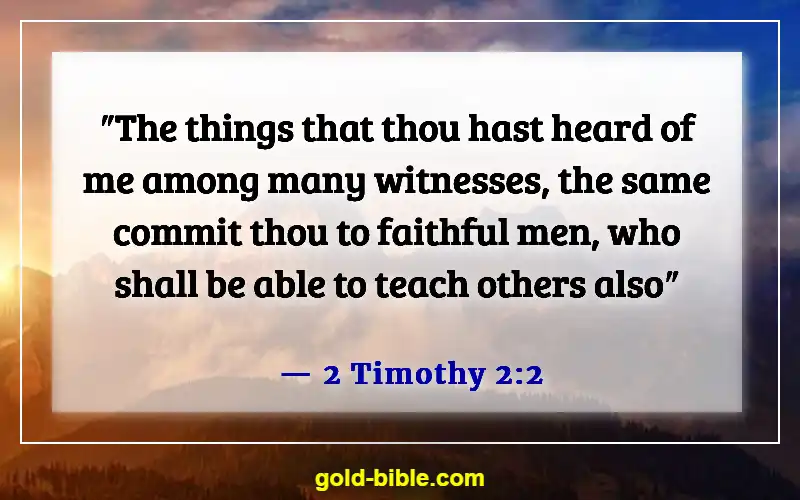Bible Verses About Youth Serving God (2 Timothy 2:2)