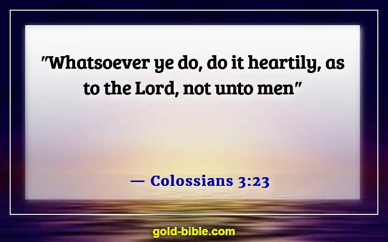 Bible Verses For Business Dedication (Colossians 3:23)