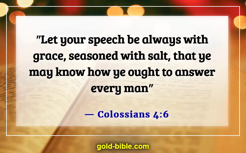 Bible Verses About Sharing Your Testimony (Colossians 4:6)