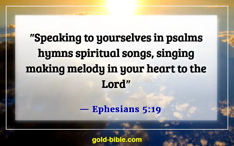 Bible Verses About Being Thankful For The Little Things (Ephesians 5:19)