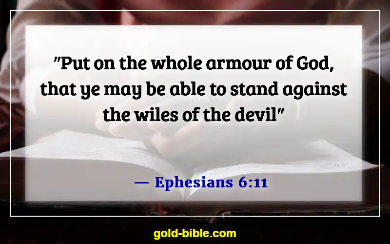 Bible Verses About Doing Wrong When You Know Right (Ephesians 6:11)