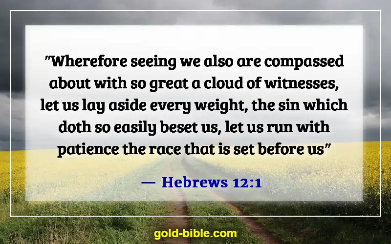 Bible Verses About Satan’s Distractions (Hebrews 12:1)