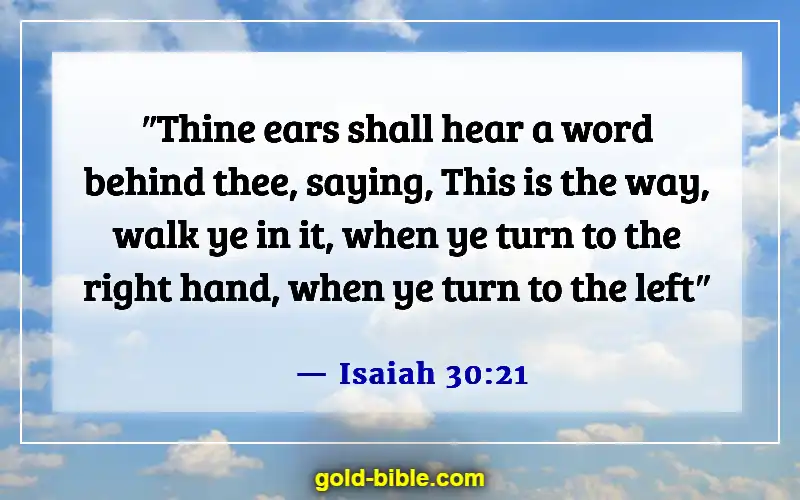 Bible Verses About God Leading Your Path (Isaiah 30:21)