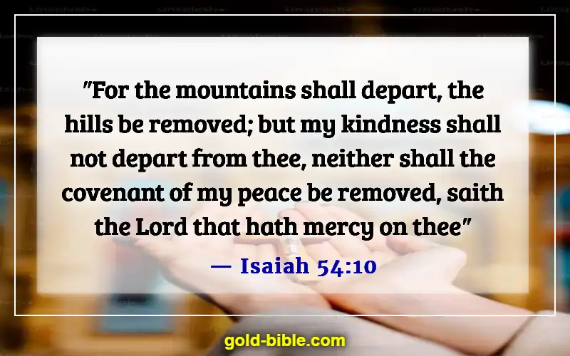 Bible Verses To Help With Anxiety (Isaiah 54:10)