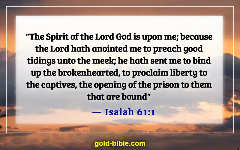 Bible Verse About Broken Hearted (Isaiah 61:1)