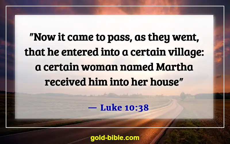 Bible Verses About Loving Your Neighbor (Luke 10:38)