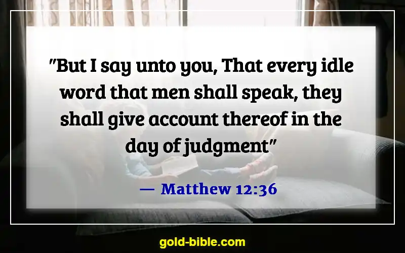 Bible Verses On Gossip Slander And Judging (Matthew 12:36)