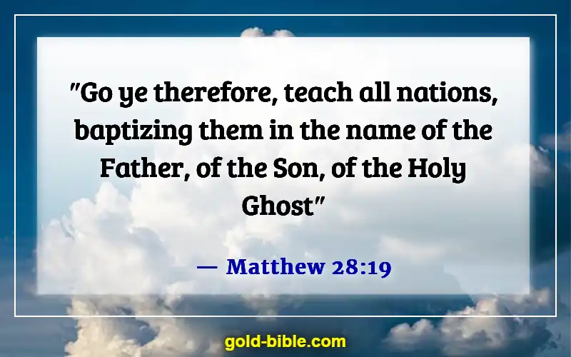 Bible Verses About Sharing Your Testimony (Matthew 28:19)