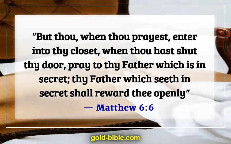 Bible Verses About Asking And Receiving (Matthew 6:6)