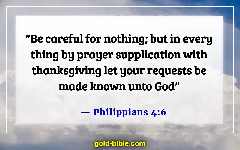 Bible Verses About Asking And Receiving (Philippians 4:6)