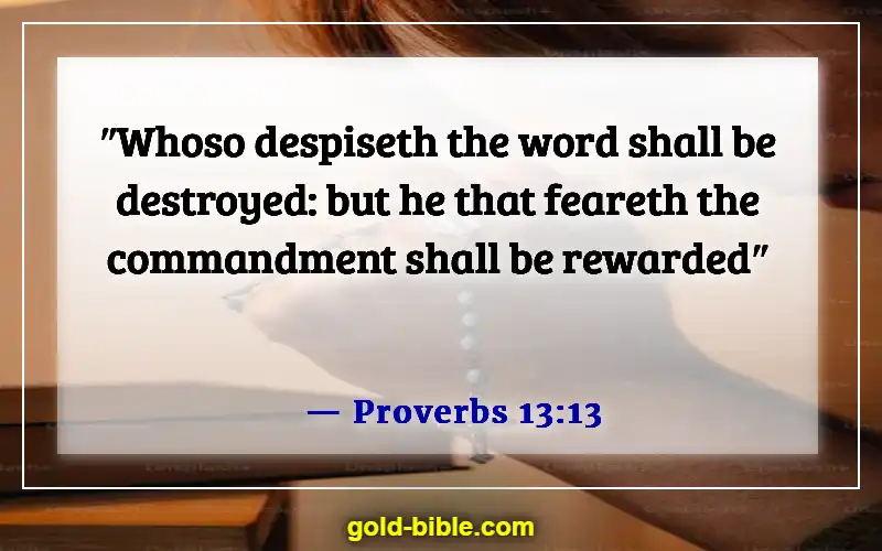 Bible Verses About Doing Wrong When You Know Right (Proverbs 13:13)
