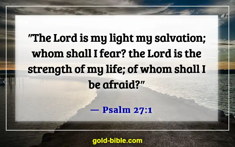 Be A Warrior Not A Worrier Bible Verse (Psalm 27:1)