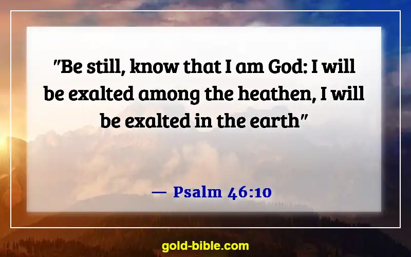 Bible Verses About God's Plans (Psalm 46:10)