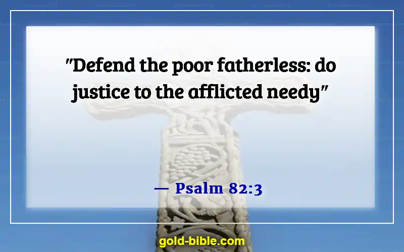 Bible Verses About Respect For Human Life (Psalm 82:3)