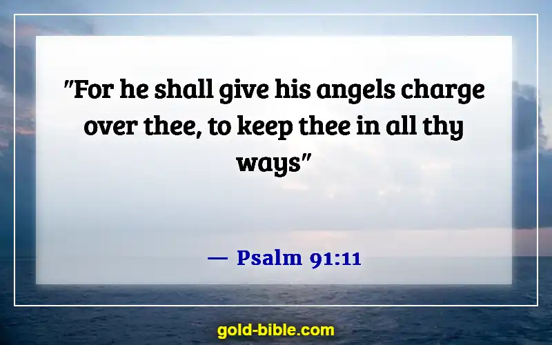 Bible Verses To Pray Over Doctors And Nurses (Psalm 91:11)