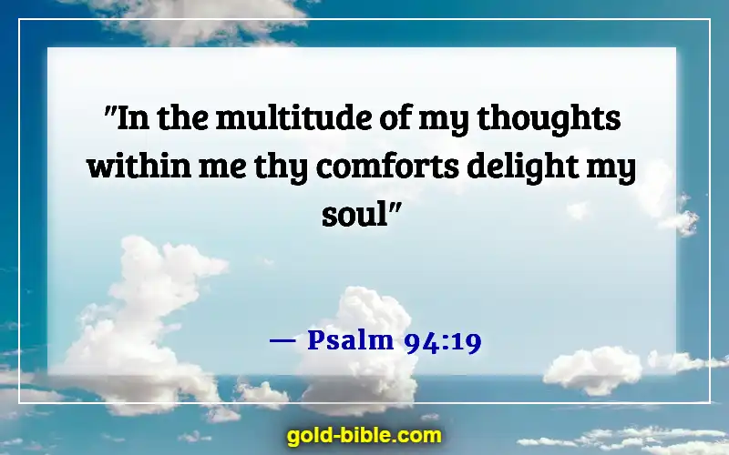Bible Verses About Worrying About The Future (Psalm 94:19)