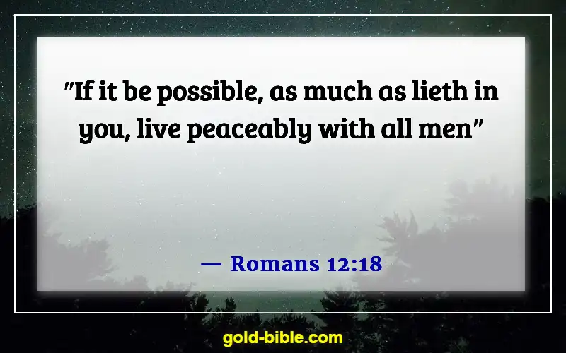 Bible Verses About Accepting Others (Romans 12:18)
