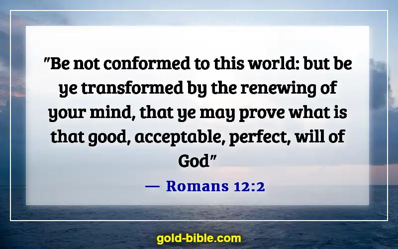 Bible Verses About God's Plans (Romans 12:2)