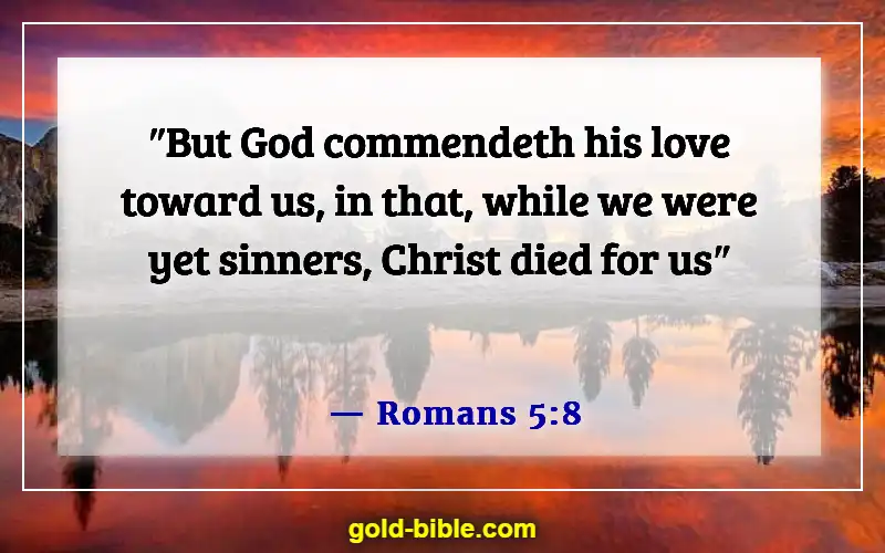 Bible Verses About Human Being Imperfect (Romans 5:8)