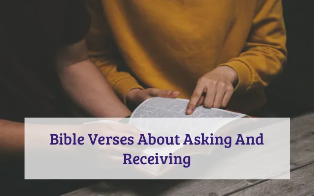 Bible Verses About Asking And Receiving