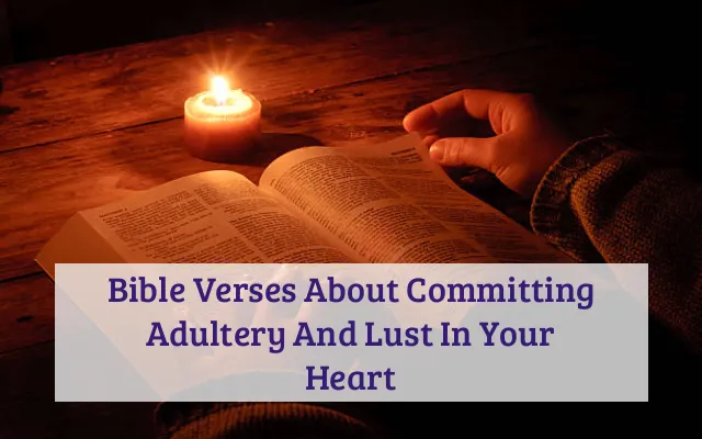 Bible Verses About Committing Adultery And Lust In Your Heart