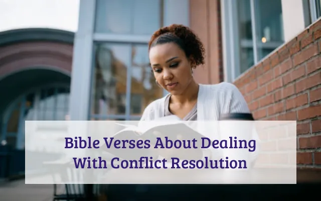 Bible Verses About Dealing With Conflict Resolution