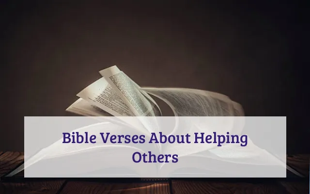 Bible Verses About Helping Others